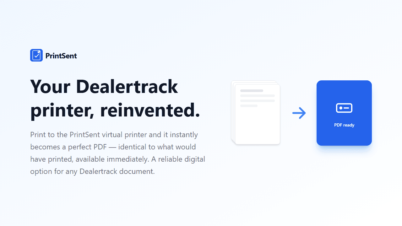 Print to the PrintSent virtual printer and the job instantly becomes a perfect, ready-to-use PDF.